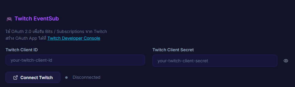 หน้า Settings → Connections → Twitch แสดงช่อง Client ID/Secret และปุ่ม Connect Twitch